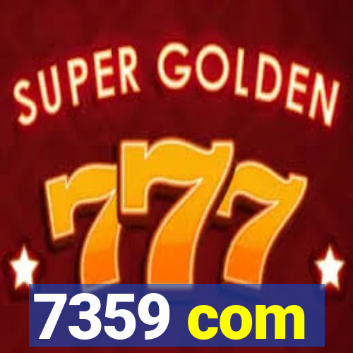 7359 com